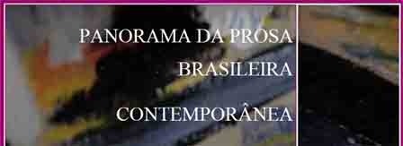 Panorama da Prosa Brasileira Contempornea - Antologia - diversos autores